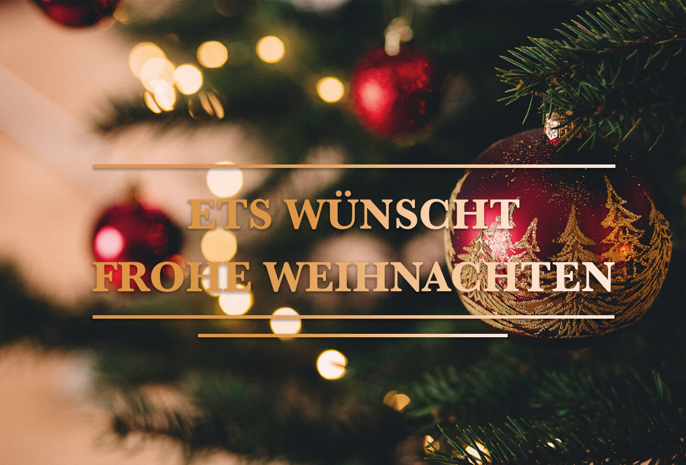 ETS Transport und Logistics GmbH wünscht Frohe Weihnachten 2018